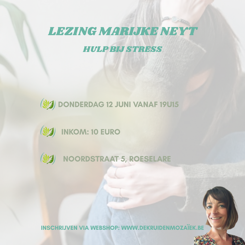 Tickets Lezing Marijke Neyt - Hulp bij stress - Do 12/06 19u15